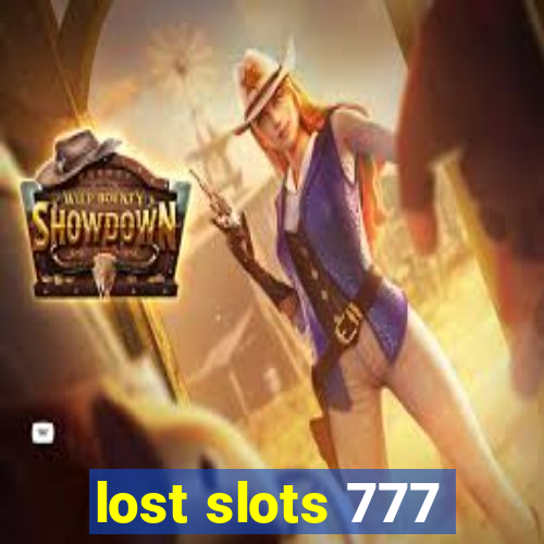 lost slots 777